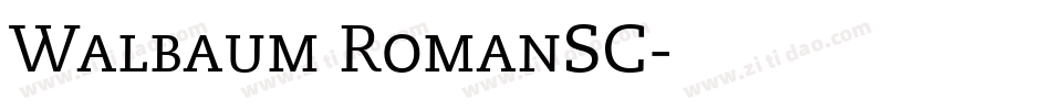 Walbaum RomanSC字体下载字体转换